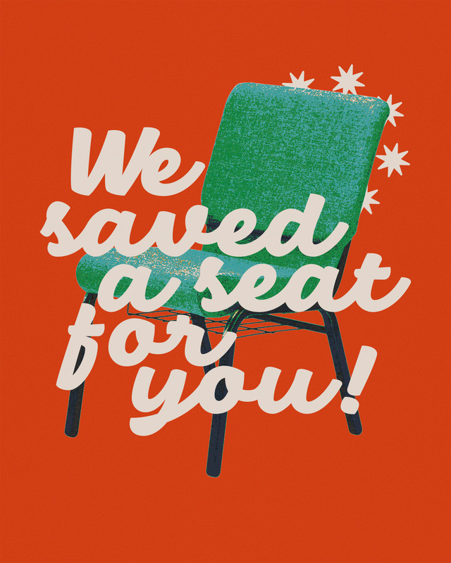 We saved a seat for you! — Canva template