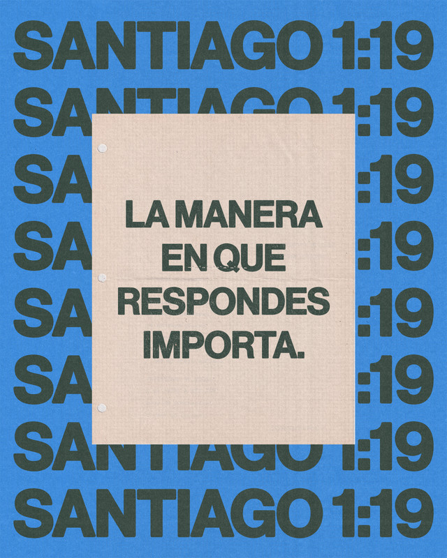 1: La manera en que respondes importa.  2: Todo hombre sea pronto p… — Canva template