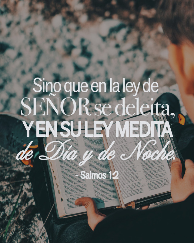 Sino que en la ley del SEÑOR se deleita, y en su ley medita de día… — Canva template