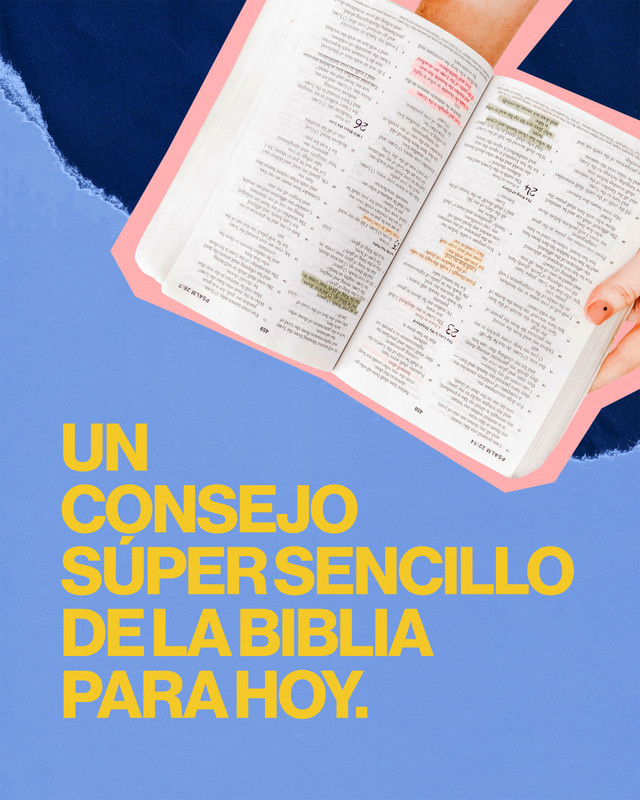 1: Un consejo súper sencillo de la Biblia para hoy.  2: Cuida tus p… — Canva template